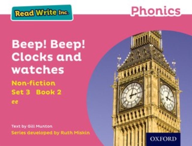 Bilde av Read Write Inc. Phonics: Beep! Beep! Clocks And Watches (pink Set 3 Non-fiction 2) Av Gill Munton