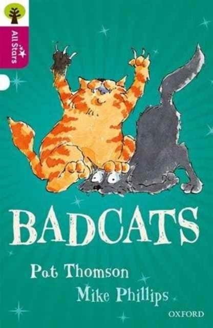 Oxford Reading Tree All Stars: Oxford Level 10 Badcats - Level 10