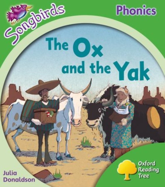 Oxford Reading Tree: Level 2: More Songbirds Phonics - The Ox and the Yak