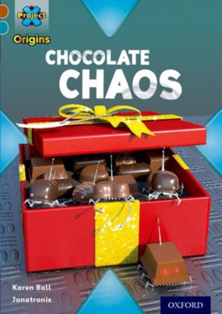 Bilde av Project X Origins: Brown Book Band, Oxford Level 9: Chocolate: Chocolate Chaos Av Karen Ball