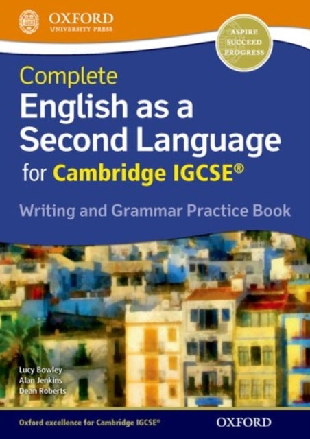 Bilde av Complete English As A Second Language For Cambridge Igcse Writing And Grammar Practice Book Av Lucy Bowley, Alan Jenkins