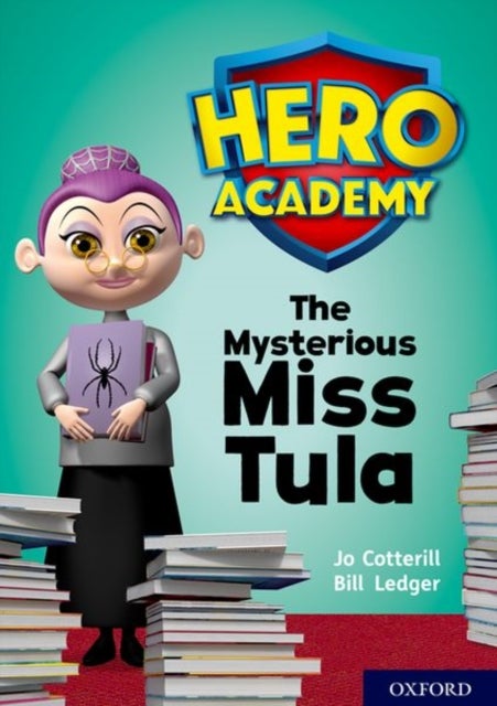 Bilde av Hero Academy: Oxford Level 11, Lime Book Band: The Mysterious Miss Tula Av Jo Cotterill