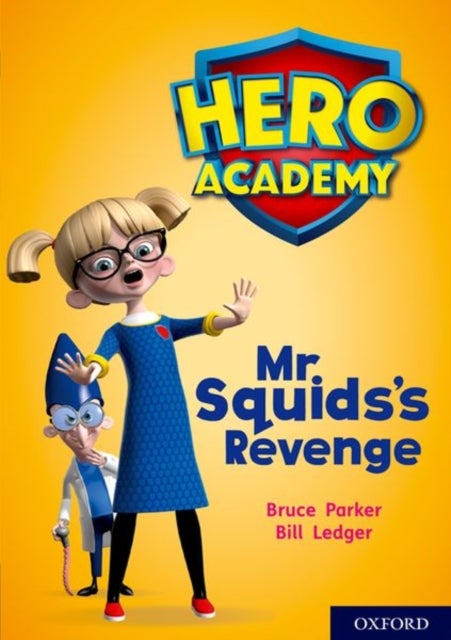 Bilde av Hero Academy: Oxford Level 11, Lime Book Band: Mr Squid&#039;s Revenge Av John Dougherty
