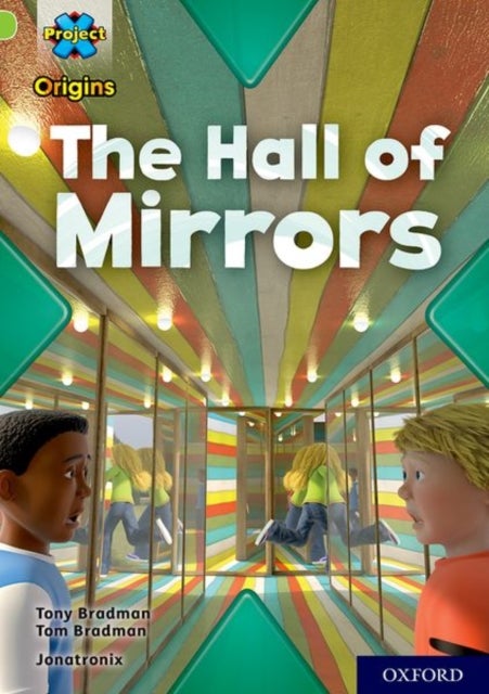 Bilde av Project X Origins: Lime+ Book Band, Oxford Level 12: The Hall Of Mirrors Av Tony Bradman, Tom Bradman