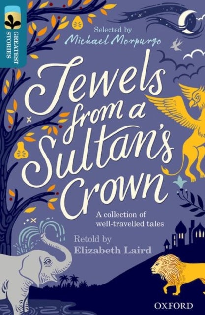 Bilde av Oxford Reading Tree Treetops Greatest Stories: Oxford Level 19: Jewels From A Sultan&#039;s Crown Av Elizabeth Laird