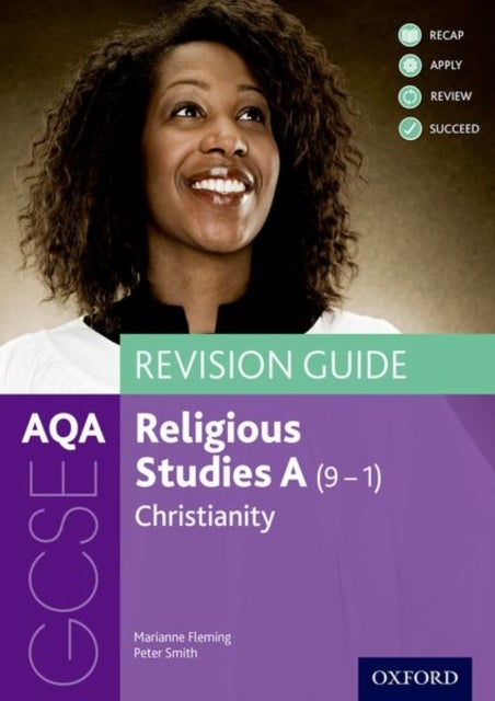 Bilde av Aqa Gcse Religious Studies A: Christianity Revision Guide Av Marianne Fleming, Peter Smith