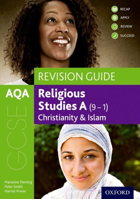 Bilde av Aqa Gcse Religious Studies A: Christianity And Islam Revision Guide Av Marianne Fleming, Harriet Power, Peter Smith