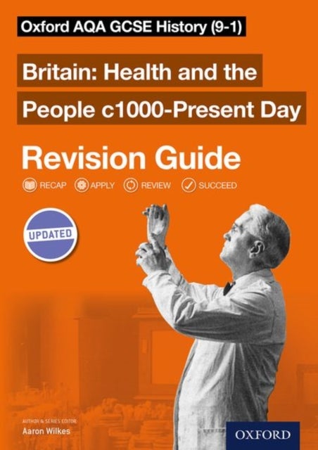 Bilde av Oxford Aqa Gcse History: Britain: Health And The People C1000-present Day Revision Guide (9-1) Av Aaron Wilkes
