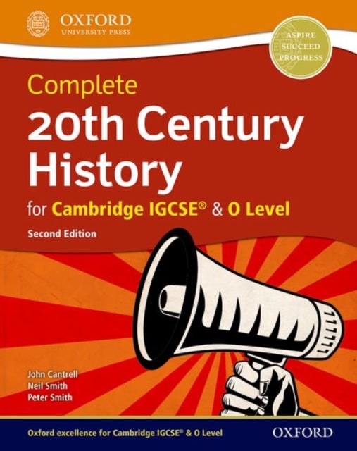 Bilde av Complete 20th Century History For Cambridge Igcse (r) &amp; O Level Av John Cantrell, Neil Smith, Peter Smith