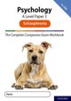 The Complete Companions for AQA Fourth Edition: 16-18: AQA Psychology A Level: Paper 3 Exam Workbook