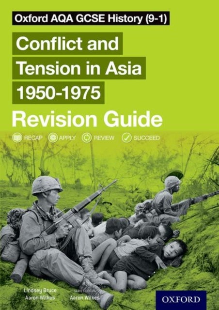 Bilde av Oxford Aqa Gcse History (9-1): Conflict And Tension In Asia 1950-1975 Revision Guide Av Lindsay Bruce