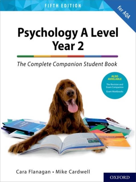 Bilde av The Complete Companions: Aqa Psychology A Level: Year 2 Student Book Av Cara Flanagan, Mike Cardwell