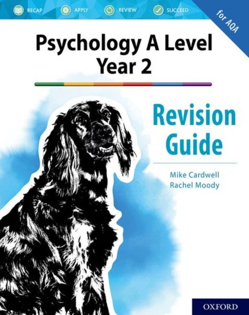 Bilde av The Complete Companions: Aqa Psychology A Level: Year 2 Revision Guide Av Mike Cardwell, Rachel Moody