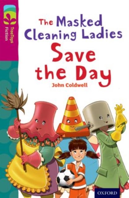 Bilde av Oxford Reading Tree Treetops Fiction: Level 10: The Masked Cleaning Ladies Save The Day Av John Coldwell