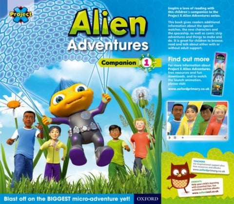 Project X: Alien Adventures: Series Companion 1 - Reception - Year 1/P1-2