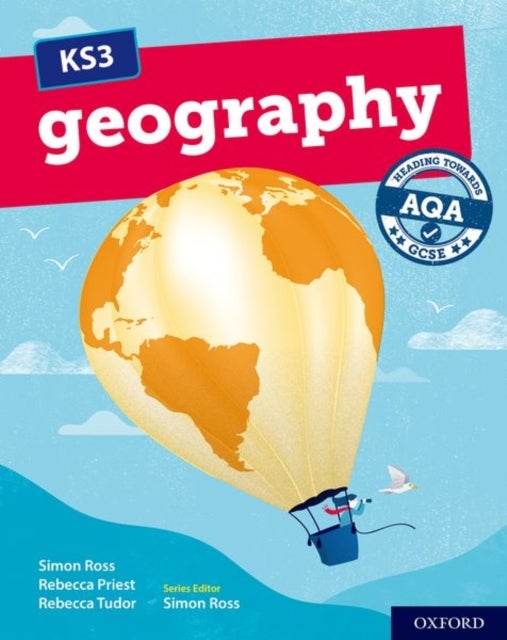 Bilde av Ks3 Geography: Heading Towards Aqa Gcse: Student Book Av Rebecca Priest, Rebecca Tudor