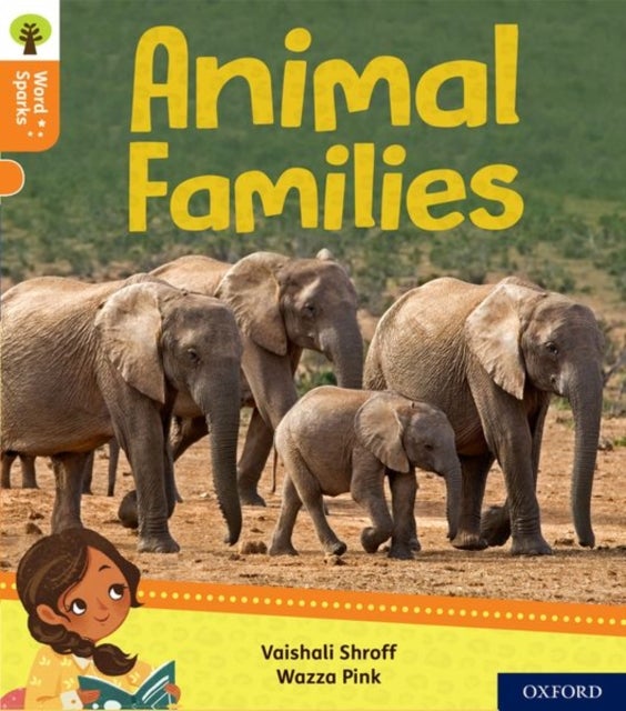 Bilde av Oxford Reading Tree Word Sparks: Level 6: Animal Families Av Vaishali Shroff