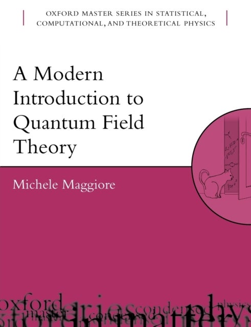 Bilde av A Modern Introduction To Quantum Field Theory Av Michele (department Of Theoretical Physics University Of Geneva Switzerland) Maggiore