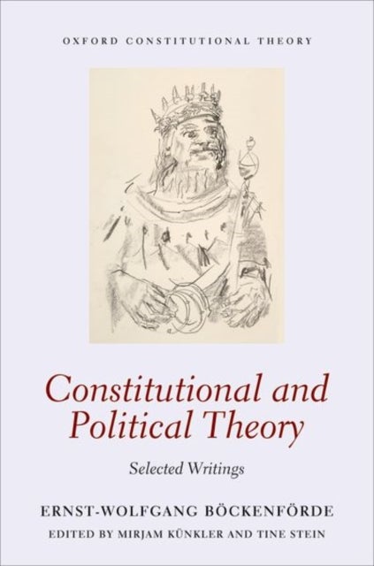 Bilde av Constitutional And Political Theory Av Ernst-wolfgang (professor Emeritus Professor Emeritus University Of Freiburg) Bockenforde