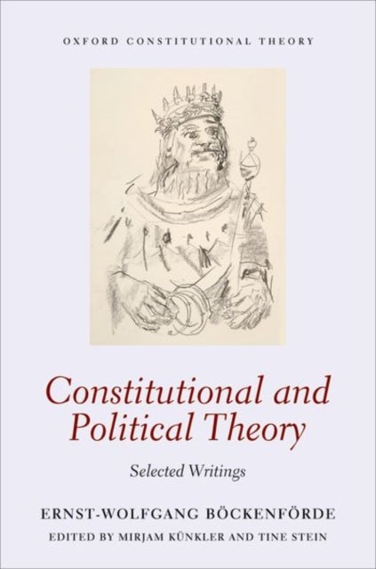 Constitutional and Political Theory - Selected Writings