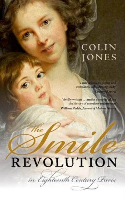The Smile Revolution - In Eighteenth-Century Paris