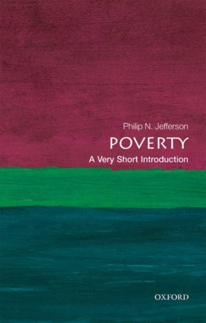Bilde av Poverty: A Very Short Introduction Av Philip N. (centennial Professor Of Economics Swarthmore College) Jefferson
