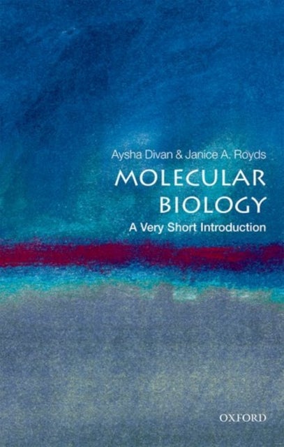 Bilde av Molecular Biology: A Very Short Introduction Av Aysha (associate Professor School Of Molecular And Cellular Biology University Of Leeds) Divan, Janic