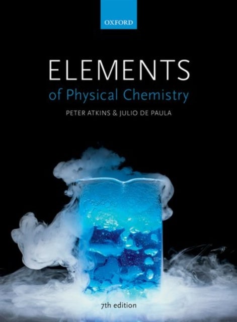 Bilde av Elements Of Physical Chemistry Av Peter (fellow Of Lincoln College Fellow Of Lincoln College University Of Oxford) Atkins, Julio (professor And Chair