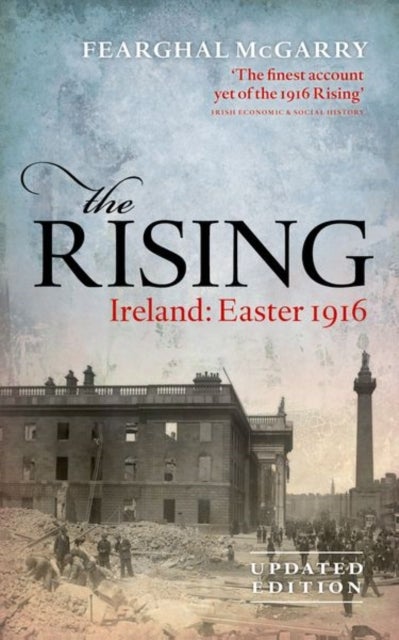 The Rising (New Edition) - Ireland: Easter 1916