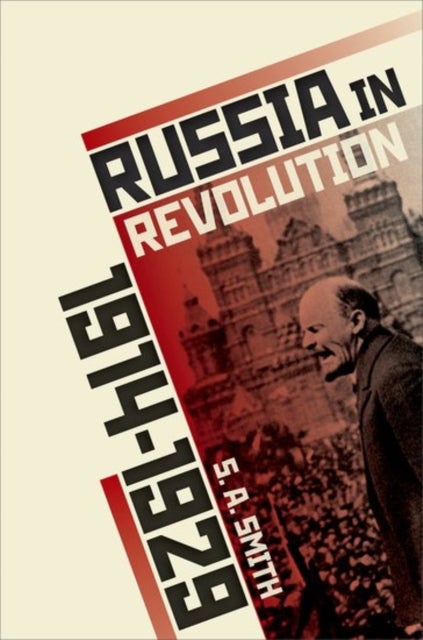 Bilde av Russia In Revolution Av S. A. (senior Research Fellow All Souls College Oxford Smith, University Of Oxford) Professor Of History