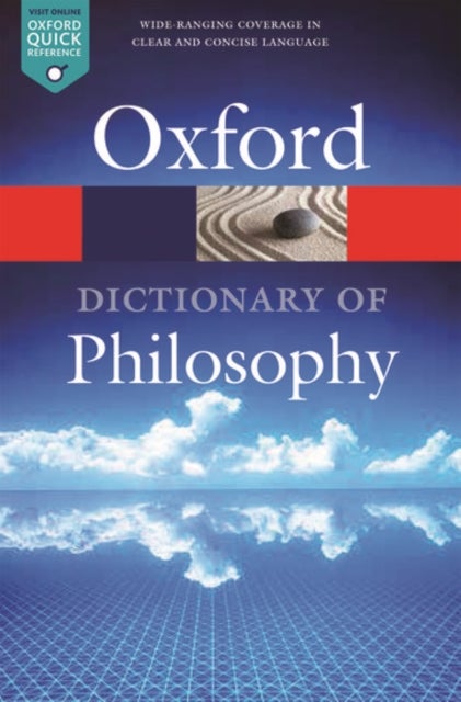 Bilde av The Oxford Dictionary Of Philosophy Av Simon (professor Of Philosophy Professor Of Philosophy New College Of The Humanities) Blackburn