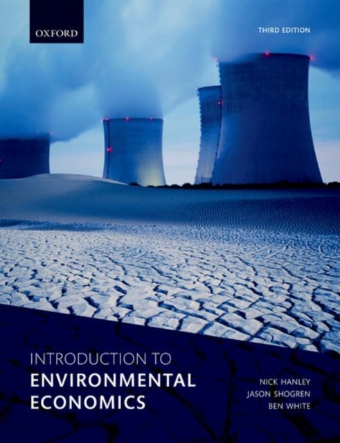 Bilde av Introduction To Environmental Economics Av Nick (professor Of Environmental And One H Hanley