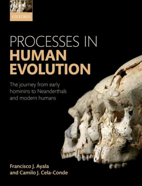 Bilde av Processes In Human Evolution Av Francisco J. (university Professor And Dona Ayala