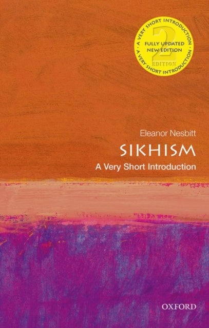 Bilde av Sikhism: A Very Short Introduction Av Eleanor (professor Emeritus Centre For Education Studies University Of Warwick) Nesbitt
