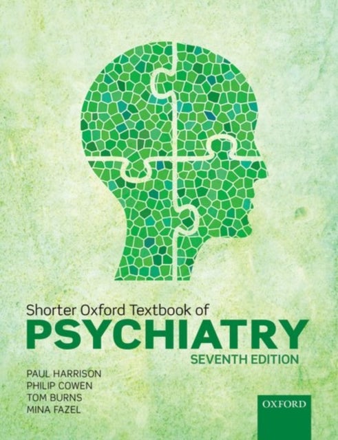 Bilde av Shorter Oxford Textbook Of Psychiatry Av Paul (professor Of Psychiatry Professor Of Psychiatry Department Of Psychiatry University Of Oxford Uk) Harri