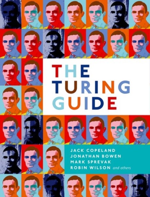Bilde av The Turing Guide Av Jack (distinguished Professor In Arts Distinguished Professor In Arts University Of Canterbury Nz) Copeland, Jonathan (emeritus Pr