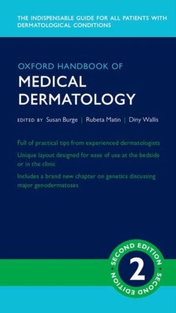 Bilde av Oxford Handbook Of Medical Dermatology Av Susan (honorary Consultant Dermatologist Honorary Senior Clinical Lecturer Honorary Consultant Dermatologist