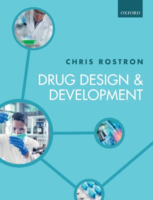Bilde av Drug Design And Development Av Chris (honorary Research Fellow In The School Of Pharmacy And Biomolecular Sciences At Liverpool John Moores University