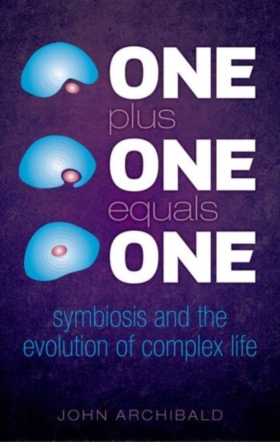 One Plus One Equals One - Symbiosis and the evolution of complex life