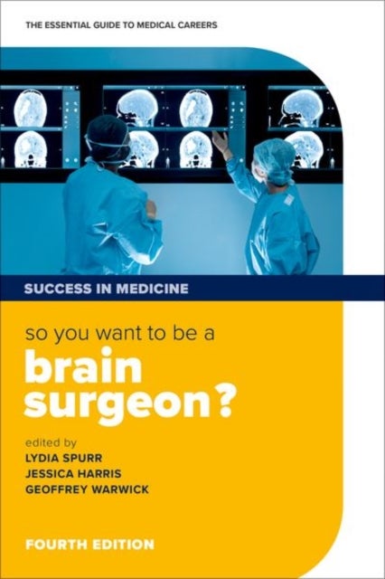 Bilde av So You Want To Be A Brain Surgeon?