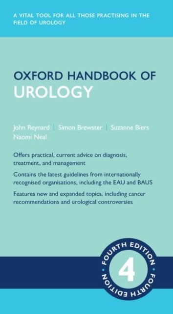 Bilde av Oxford Handbook Of Urology Av John (consultant Urological Surgeon Consultant Urological Surgeon Churchill Hospital Oxford Uk) Reynard, Simon F. (consu