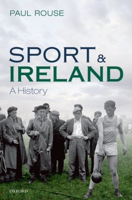 Sport and Ireland - A History