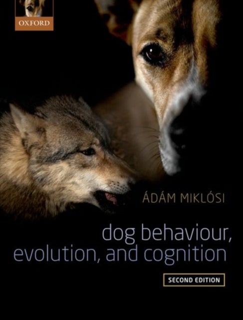Bilde av Dog Behaviour, Evolution, And Cognition Av Adam (head Of Department Department Of Ethology Head Of Department Department Of Ethology Eoetvoes Universi