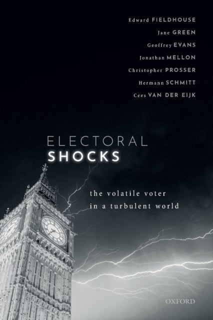 Electoral Shocks - The Volatile Voter in a Turbulent World