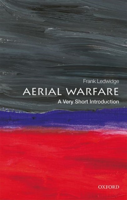 Bilde av Aerial Warfare: A Very Short Introduction Av Frank (senior Fellow In Air Power And International Security At The Royal Air Force College At Cranwell)