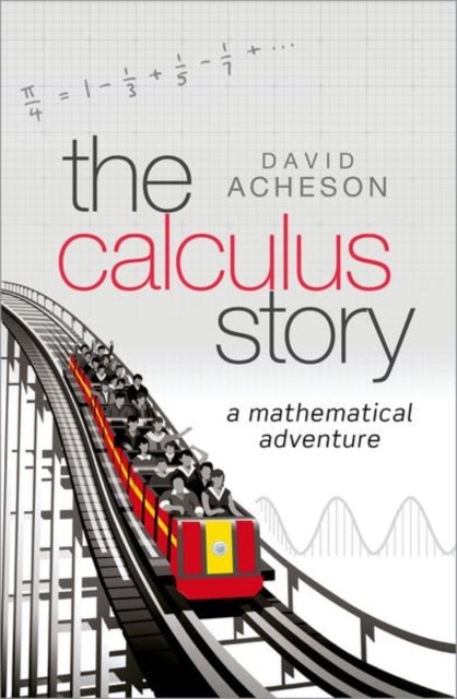 The Calculus Story - A Mathematical Adventure