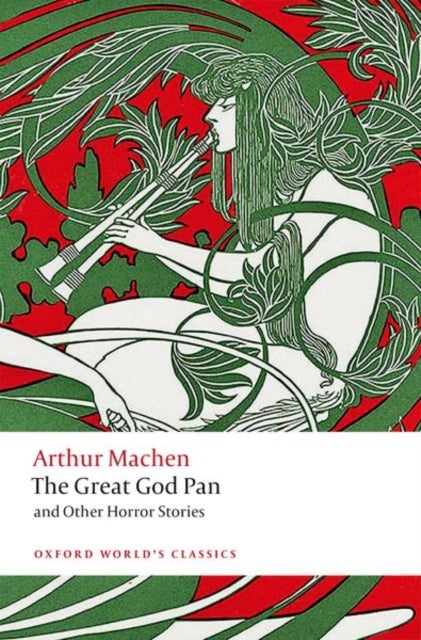 Bilde av The Great God Pan And Other Horror Stories Av Arthur Machen
