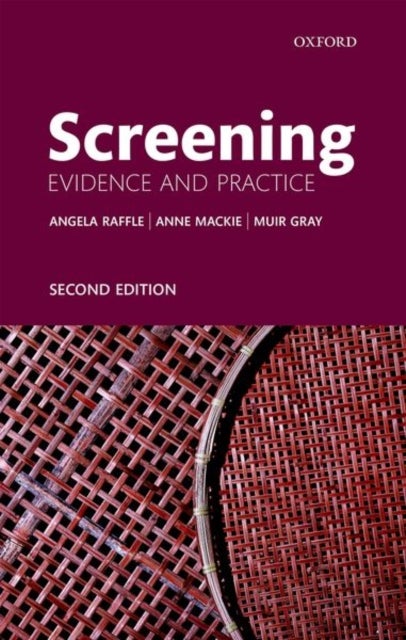 Screening - Evidence and Practice
