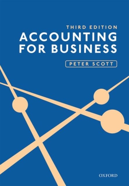 Bilde av Accounting For Business Av Peter (formerly Principal Lecturer In Accounting And Finance Formerly Principal Lecturer In Accounting And Finance De Montf