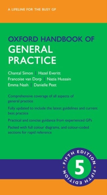 Bilde av Oxford Handbook Of General Practice Av Chantal (general Practitioner Programme Le Simon